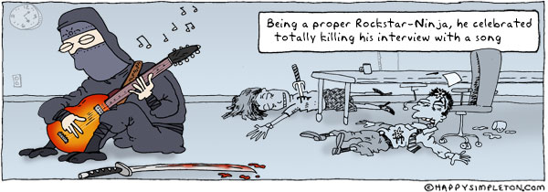 Description: A ninja playing a guitar while dead bodies lay in the background. Caption: Being a proper Rockstar-Ninja, he celebrated totally killing his interview with a son