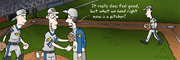 Description: Team coach approaching the mound, only to have his belly itched by the pitcher. Caption: It really does feel good, but what we need right now is a pitcher!