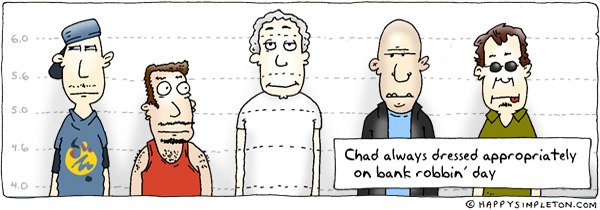 Description: A few men in a police lineup.  Chad has a striped shirt on.. Caption: Chad always dressed appropriately on bank robbin' day
