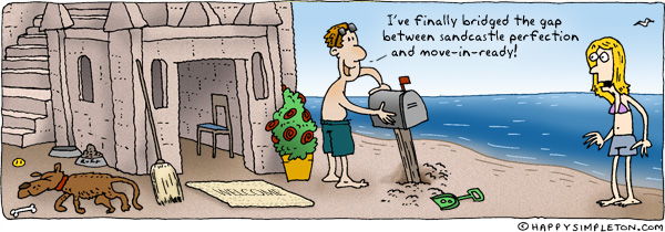 Description: Man setting up a mailbox in front of his beach sand house. Caption: I've finally bridged the gap between sandcastle perfection and move-in-ready!