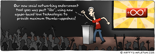 Description: Man presenting new product to excited crowd. Caption: Our new social networking endorsement tool goes way beyond 'like', using new agape-based love technologies to provide maximum thumbs-uppedness!